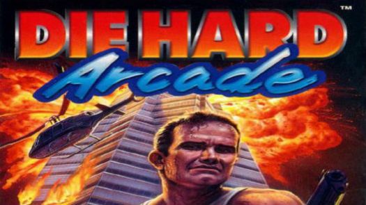 Die Hard Arcade (U) ROM