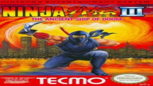 Ninja Gaiden 3 - The Ancient Ship Of Doom ROM