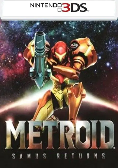 Metroid: Samus Returns ROM & CIA - Nintendo 3DS Game