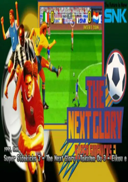 Super Sidekicks 3: The Next Glory (1995)