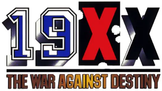 19XX - THE WAR AGAINST DESTINY (USA)