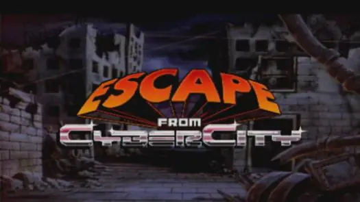 Escape From Cyber City 