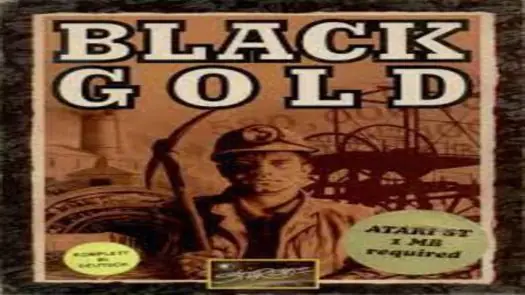 Black Gold (1992)(Starbyte)(de)(Disk 1 of 2)[cr Quartex][a]