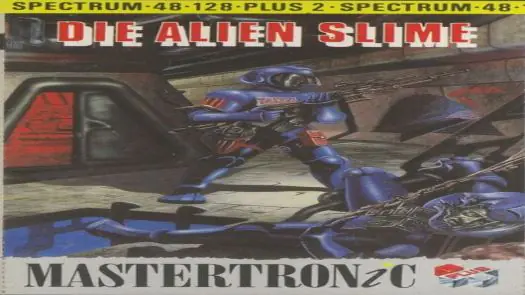 Die Alien Slime (1989)(Mastertronic Plus)