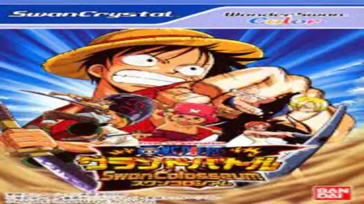 From TV Animation One Piece - Grand Battle Swan Colosseum (Japan)