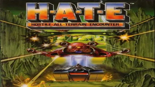 H.A.T.E. - Hostile All Terrain Encounter