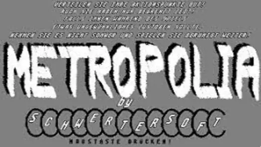 Metropolia (19xx)(Schwertersoft)(de)(PD)[monochrome]