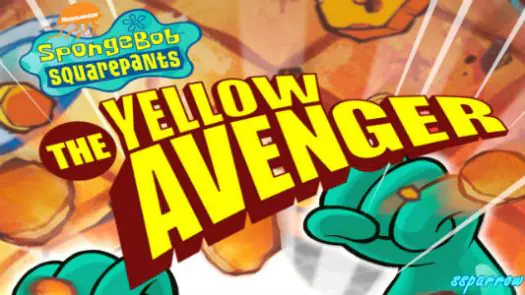 SpongeBob SquarePants - The Yellow Avenger (v1.01)