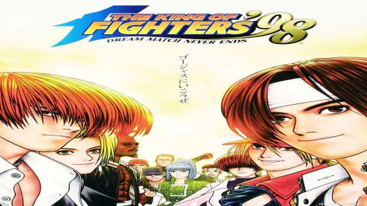 The King of Fighters '98 - The Slugfest / King of Fighters '98 - dream match never ends